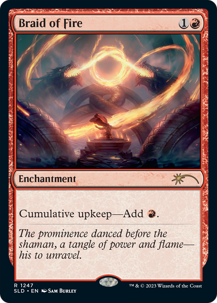 Braid of Fire (SLD-1247) - Secret Lair Drop