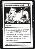 Spellmorph Raise Dead (CMB1-046) - Mystery Booster Playtest Cards 2021