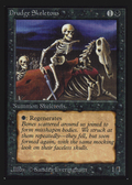Drudge Skeletons (IED-) - Intl. Collectors' Edition