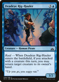 Deadeye Rig-Hauler (RIX-036) - Rivals of Ixalan