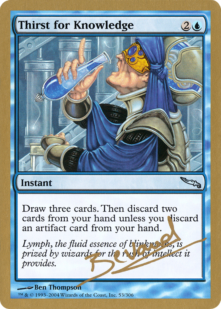 Thirst for Knowledge (WCD-MB53) - World Championship Decks 2004