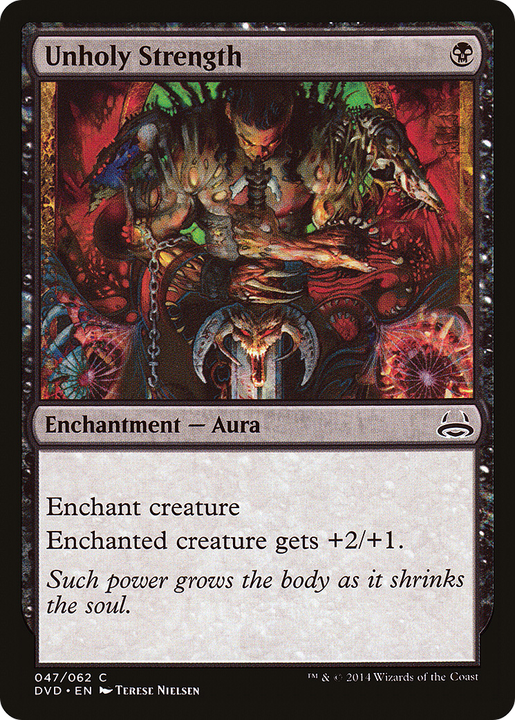 Unholy Strength (DD3-047) - Duel Decks Anthology: Divine vs. Demonic