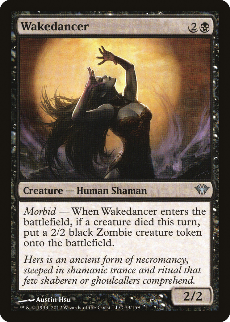 Wakedancer (DKA-079) - Dark Ascension