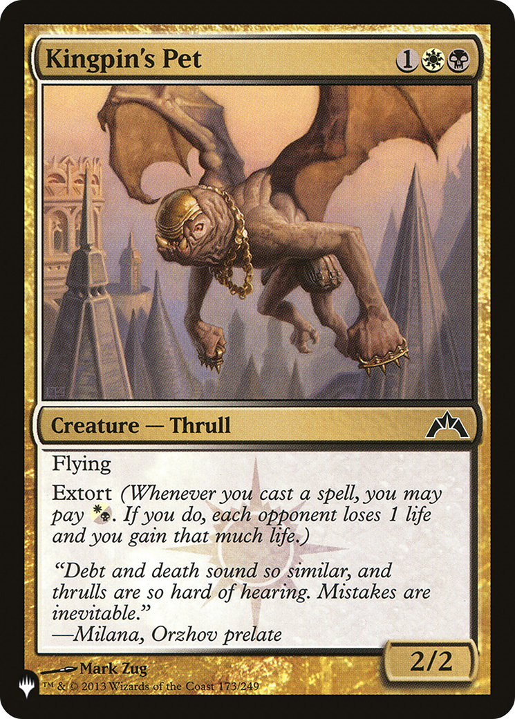 Kingpin's Pet (LIST-GTC-173) - The List